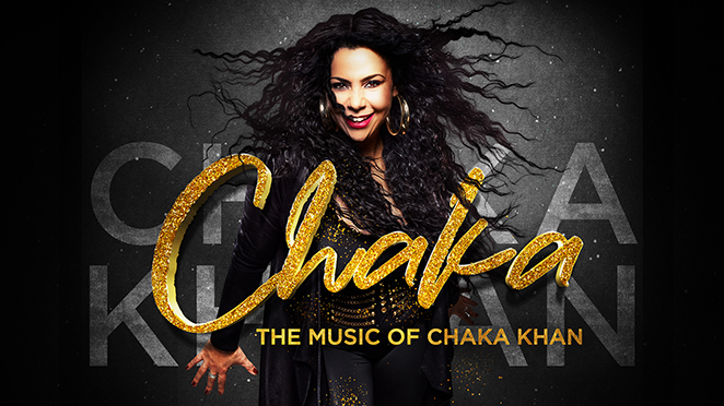 CHAKA - THE MUSIC OF CHAKA KHAN